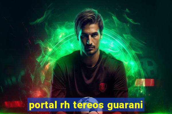 portal rh tereos guarani